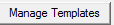 5. Manage Templates