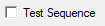 3. Test Sequence check