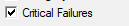 4. Critical Failures check