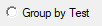 16. Group by Test option