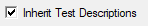 5. Inherit Test Descriptions check