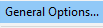 1. Open General 
Options Window
