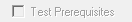2. Test Prerequisites 
